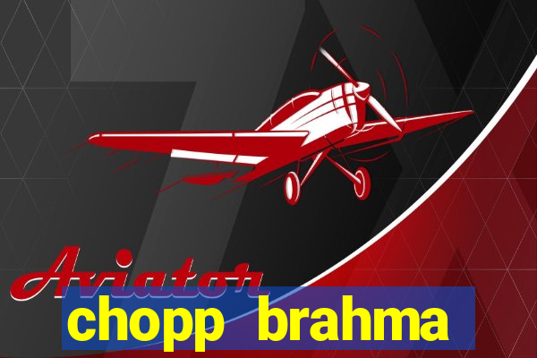 chopp brahma express moema